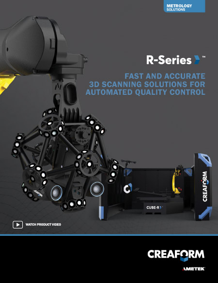 Creaform R-Series Brochure Robot-Mounted Optical CMM Scanners