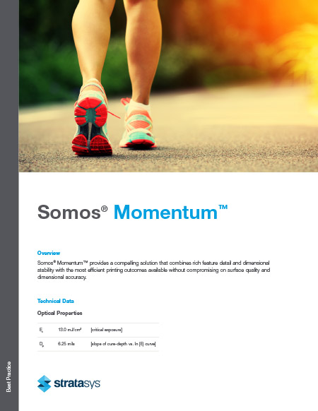 Somos Momentum™ User Guide Stereolithography Materials | Somos Momentum™