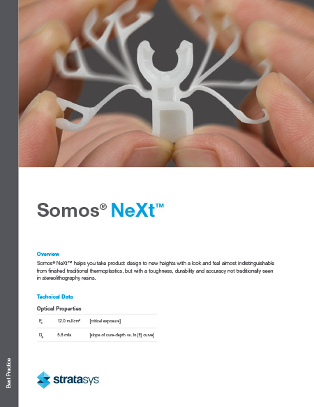 Somos NeXt™ User Guide Stereolithography Somos NeXt™