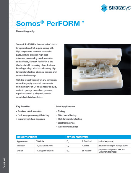 Somos PerFORM™ Data Sheet Somos PerFORM™ Materials for 3D Printing