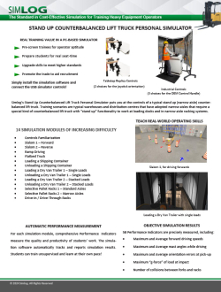 Download Simlog SLT Brochure Simlog Stand Up Counterbalanced Lift Truck Personal Simulator (SLT)